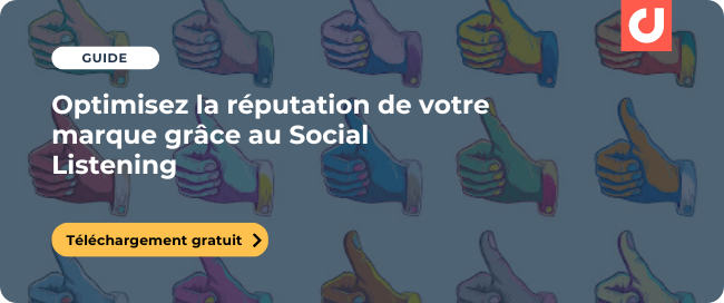 FR BLOG - Optimiser la réputation de votre marque avec le social listening